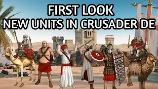 New Bedouin Units Gameplay &ndash; Crusader DE Demo First Impressions