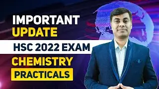 HSC Board Exam 2022 Chemistry Practical  Notification