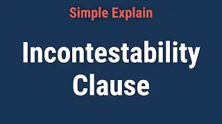 Defining an Incontestability Clause