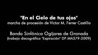 En el Cielo de tus ojos, de Víctor M.Ferrer (Aurora, Coronación 2011)