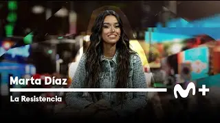 LA RESISTENCIA - Entrevista a Marta Díaz | #LaResistencia 07.02.2023