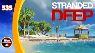 Floating Harbours, A Tiny Hut And A Leap Of Faith - Stranded Deep (535)