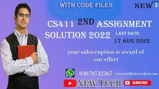 cs411 assignment No 2 solution (with code file) 100%  Marks|| Cs411 assignment solution full Marks