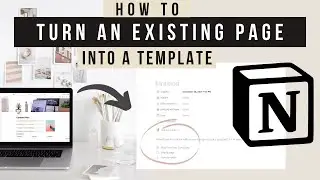 Best Way to Make a Notion Template from an Existing Page (IS NOT the 