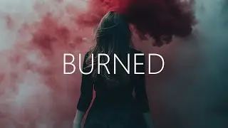 CHPTR., Cyrus Gold & HYLIA - Burned (Lyrics)