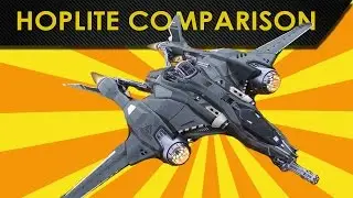 [ 2.6 Star Citizen ] - HOPLITE COMPARISON in FULL