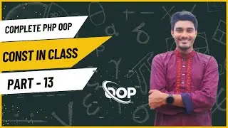 PHP OOP: Understanding Constants in Classes | The Code Mentor. Part-13