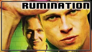 Rumination Analysis on Fight Club