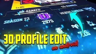 3D Profile Edit On Android (Easy)