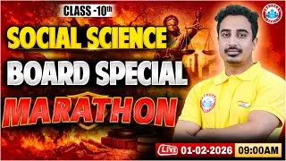 Class 10 SST Marathon | SST Complete Syllabus in One Video | CBSE Complete Social Science Marathon