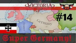 Виктория 3: Завоевание мира - Супер Германия - 14 серия