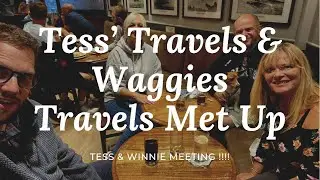 Tess' Travels and Waggies Travels Meet Up
