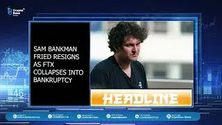 Sam Bankman-fried resigns as FTX collapses into bankruptcy - What's up crypto