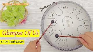 Glimpse Of Us (Joji) - Steel Tongue Drum / Tank Drum Cover with Tabs