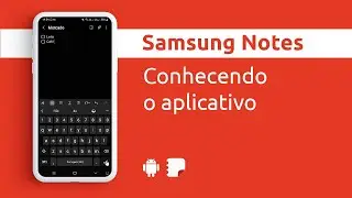 Samsung Notes - Conhecendo o aplicativo