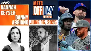 Mets Off Day Live with Danny Abriano and Hannah Keyser