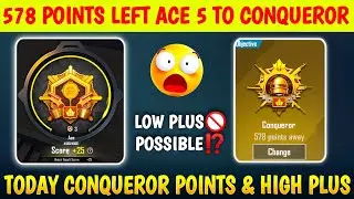 Day 29 : Ace 3 To CONQUEROR 578 Points Left 🔥 | Today CONQUEROR POINTS & High Plus Tips