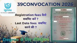 IGNOU 39th Convocation Registration starts