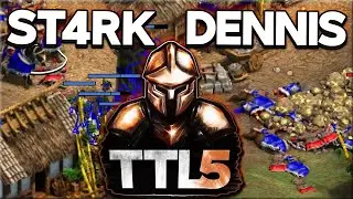 St4rk vs Dennis (TTL5 Bronze Qualifier)