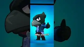 Why Crow??  #brawlstars #brawltheory #brawltime #supercell