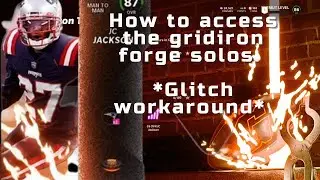 HOW TO ACCESS THE GRIDIRON FORGE SOLOS THAT ARE GLITCHED IN MADDEN NFL 22 ULTIMATE TEAM