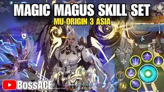 Magic Magus Skill Set - Mu Origin 3 Asia