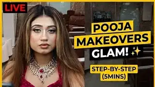 LIVE : 🔴Glam Makeup Tutorial By Pooja Makeovers