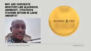 Why are Corporate Investors like Blackrock, ArkInvest, StrategyB stacking Bitcoin in large amounts?