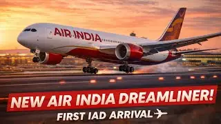 Brand New Air India Boeing 787-9 ARRIVES at Washington IAD 🇮🇳✈️ | New Livery Reveal