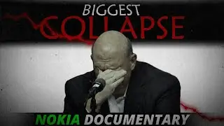NOKIA : The Most INSANE COLLAPSE in the History of Mobile Industry (Documentary)