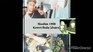 Muslim 1998 - ketret lhala  عندما قال مسلم انه 20 عام وهو يتهاجم والان اصبح لايلتفت لكلاشات