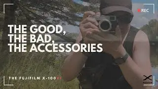 Fujifilm X-100VI: хорошие, плохие и необходимые аксессуары