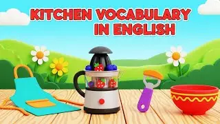 Kitchen vocabulary | Vocabulary words used in kitchen | Kitchen items name | Kitchen words for kids