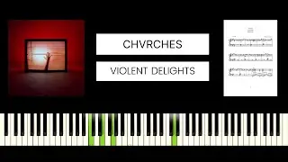 CHVRCHES - Violent Delights (BEST PIANO TUTORIAL & COVER)