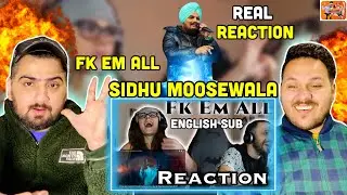 Reaction on F**k Em All | Sidhu Moose Wala | English Subtitle | Trending | ReactHub @RealReactions
