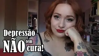 Depressão não tem cura!