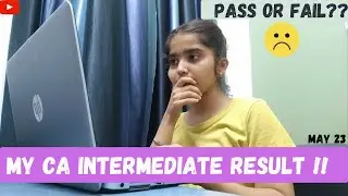My CA Intermediate Result 🥺👀 || May 23 || Pass or Fail 😐??