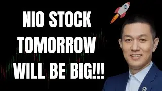 🔥 ЗАВТРАШНИЙ ДЕНЬ АКЦИЙ NIO ОЖИДАЕТ ВЕЛИКОГО РОСТА! ПРОГНОЗЫ NIO, TSLA, SPY, ES, NQ, NVDA, AAPL И...