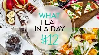 Cosa mangio in 1 giorno #12 | What I eat in a day