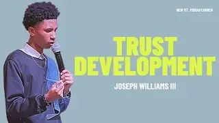 Trust Development | Joseph Williams III | New Mt. Pisgah Church