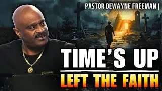 Pastor Dewayne Freeman ✟ SHOCKING WORD | Why Many Believers LEFT — And Must RETURN NOW