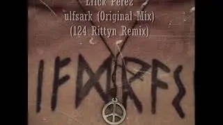 Roger Maxson - Ulfsark (Original Mix)(Erick Perez)(124 Rittyn Remix)