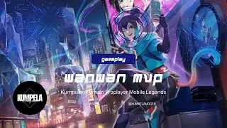 Wanwan Proplayer Double Kills - Gameplay Proplayer Wanwan MVP - MLBB