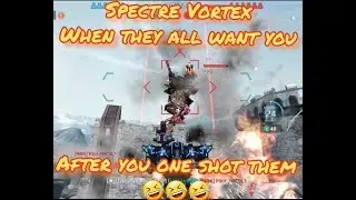 War Robots - Spectre Vortex - When you one shot them and they all want you and hunt you down 🤣🤣🤣