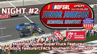 2020 NOFSRL Junior Johnson Memorial Shootout | Night #2