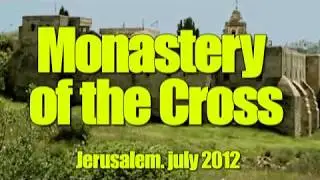 Here the tree from which they made the cross of Christ grew - Monastery of the Cross, Jerusalem