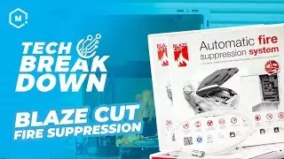 Blazecut Fire Suppression System // Tech Breakdown