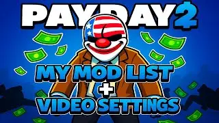 My Payday 2 Mods + DLC Unlock All & Video Settings