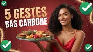 R&eacute;veillon Bas Carbone : 5 Actions Concr&egrave;tes qui Font Vraiment la Diff&eacute;rence