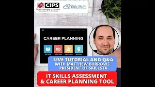 Tutorial: CIPS Skills Assessment and Career Planning Tool
